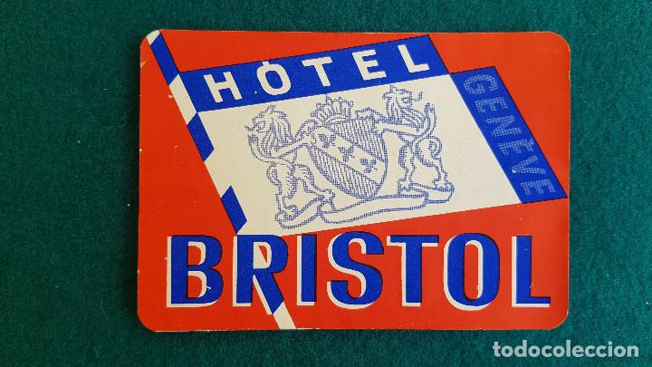 Etiquetas antiguas: ETIQUETA HOTEL BRISTOL GENEVE - SWITZERLAND (SUIZA)