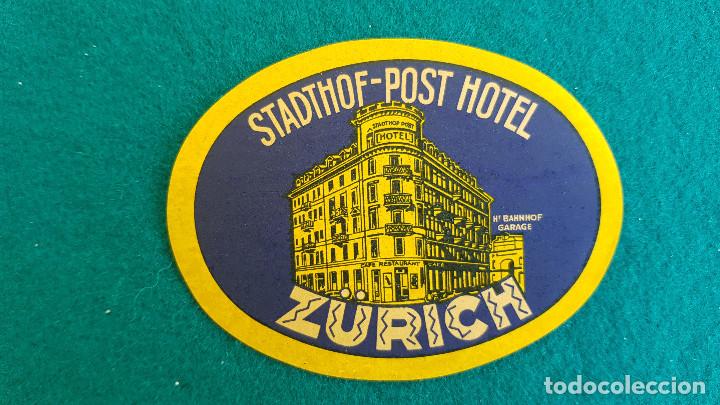Etiquetas antiguas: ETIQUETA HOTEL STADTHOF-POST ZURICH - SUISSE - SWITZERLAND (SUIZA)