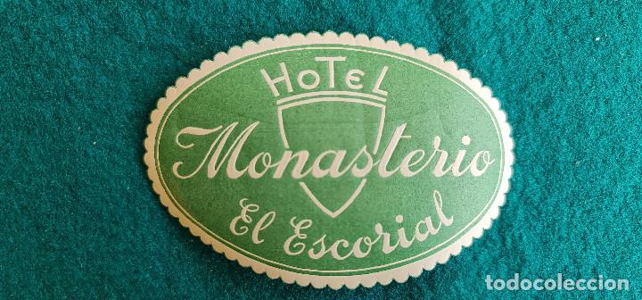 Etiquetas antiguas: ETIQUETA HOTEL MONASTERIO EL ESCORIAL MADRID - ESPA&Ntilde;A