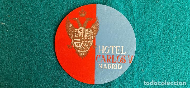 Etiquetas antiguas: ETIQUETA HOTEL CARLOS V MADRID - ESPA&Ntilde;A