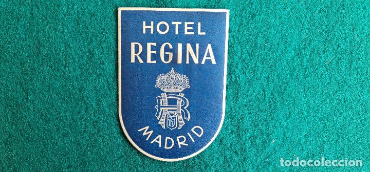 Etiquetas antiguas: ETIQUETA HOTEL REGINA MADRID - ESPA&Ntilde;A