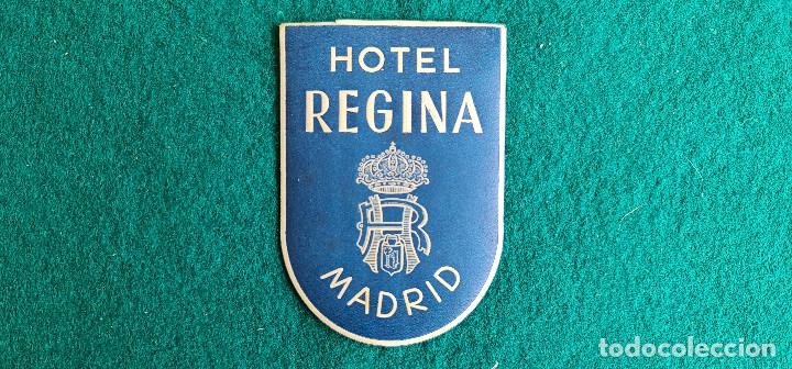 Etiquetas antiguas: ETIQUETA HOTEL REGINA MADRID - ESPA&Ntilde;A