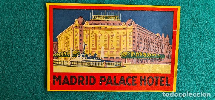 Etiquetas antiguas: ETIQUETA HOTEL MADRID PALACE MADRID - ESPA&Ntilde;A