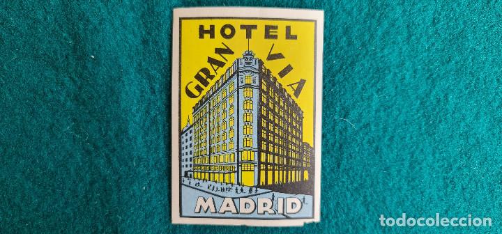 Etiquetas antiguas: ETIQUETA HOTEL GRAN VIA MADRID - ESPA&Ntilde;A
