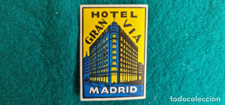 Etiquetas antiguas: ETIQUETA HOTEL GRAN VIA MADRID - ESPA&Ntilde;A