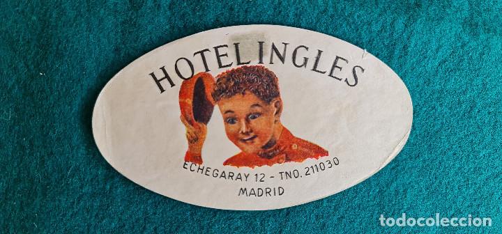 Etiquetas antiguas: ETIQUETA HOTEL INGLES MADRID - ESPA&Ntilde;A