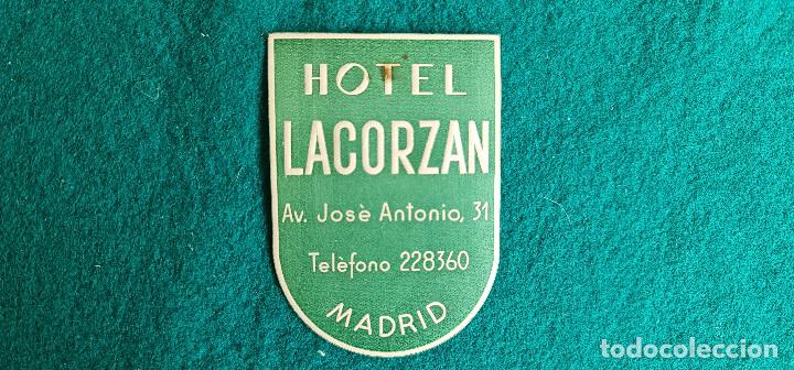 Etiquetas antiguas: ETIQUETA HOTEL LACORZAN MADRID - ESPA&Ntilde;A