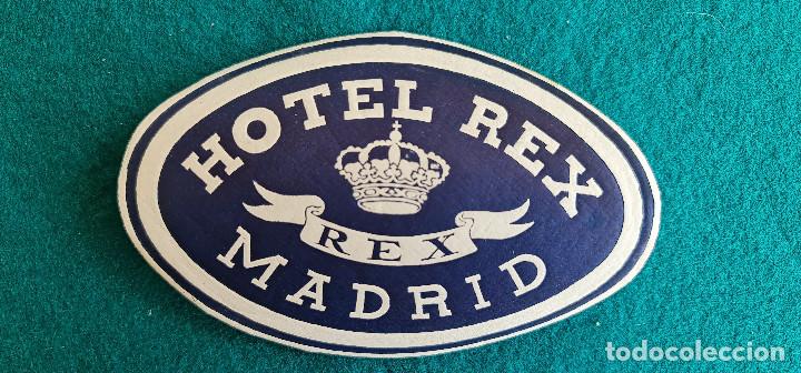 Etiquetas antiguas: ETIQUETA HOTEL REX MADRID - ESPA&Ntilde;A