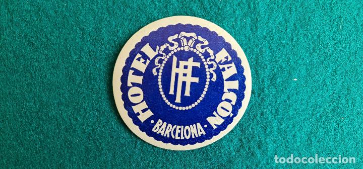 Etiquetas antiguas: ETIQUETA HOTEL FALCON BARCELONA - ESPA&Ntilde;A