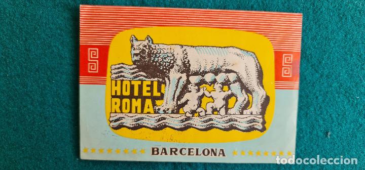 Etiquetas antiguas: ETIQUETA HOTEL ROMA BARCELONA - ESPA&Ntilde;A