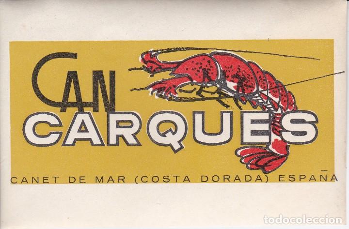 Etiquetas antiguas: ANTIGUA ETIQUETA DEL HOTEL CAN CARQUES DE CANET DE MAR