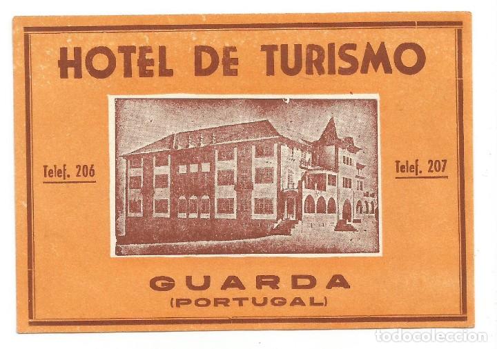 Etiquetas antiguas: GUARDA - HOTEL DE TURISMO - PORTUGAL - ANTIGUA ETIQUETA DE HOTEL