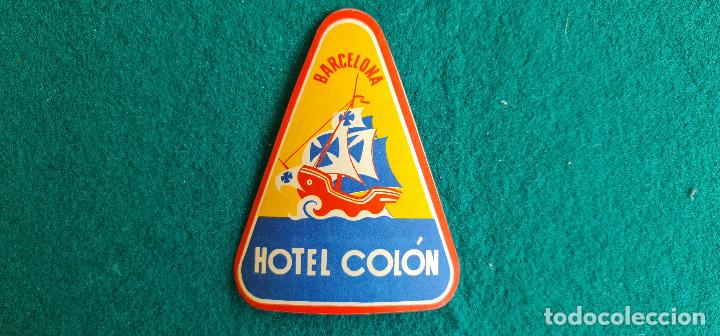 Etiquetas antiguas: ETIQUETA HOTEL COLON BARCELONA - ESPA&Ntilde;A