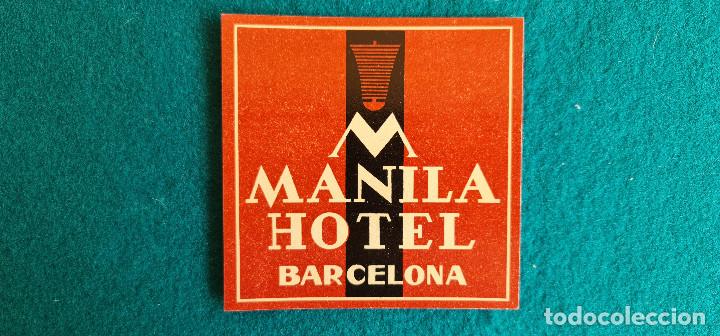 Etiquetas antiguas: ETIQUETA HOTEL MANILA BARCELONA - ESPA&Ntilde;A