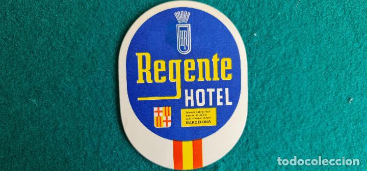 Etiquetas antiguas: ETIQUETA HOTEL REGENTE BARCELONA - ESPA&Ntilde;A