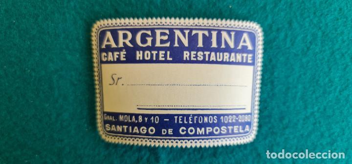 Etiquetas antiguas: ETIQUETA HOTEL ARGENTINA SANTIAGO DE COMPOSTELA - ESPA&Ntilde;A