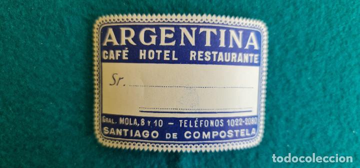Etiquetas antiguas: ETIQUETA HOTEL ARGENTINA SANTIAGO DE COMPOSTELA - ESPA&Ntilde;A