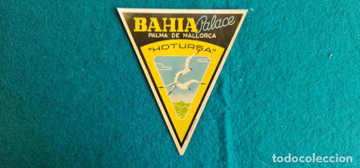 Etiquetas antiguas: ETIQUETA HOTEL BAHIA PALACE PALMA DE MALLORCA - ESPA&Ntilde;A