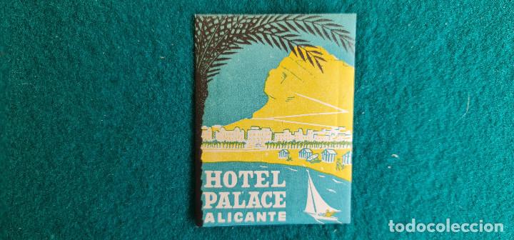 Etiquetas antiguas: ETIQUETA HOTEL PALACE ALICANTE - ESPA&Ntilde;A