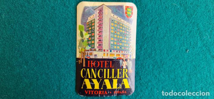 Etiquetas antiguas: ETIQUETA HOTEL CANCILLER AYALA VITORIA - ESPA&Ntilde;A