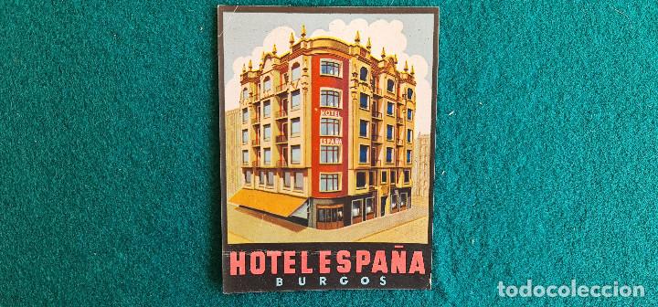 Etiquetas antiguas: ETIQUETA HOTEL ESPA&Ntilde;A BURGOS - ESPA&Ntilde;A