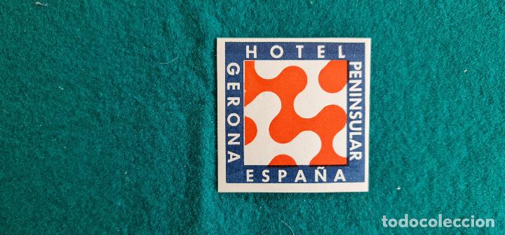 Etiquetas antiguas: ETIQUETA HOTEL PENINSULAR GERONA - ESPA&Ntilde;A