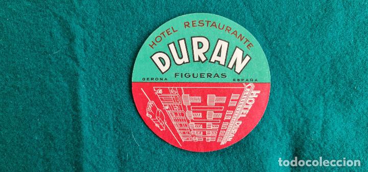 Etiquetas antiguas: ETIQUETA HOTEL DURAN FIGUERAS (GERONA) - ESPA&Ntilde;A