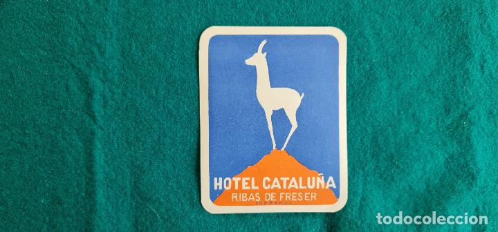 Etiquetas antiguas: ETIQUETA HOTEL CATALU&Ntilde;A RIBAS DE FRESER (GERONA) - ESPA&Ntilde;A