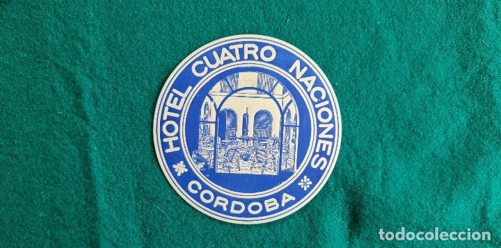 Etiquetas antiguas: ETIQUETA HOTEL CUATRO NACIONES CORDOBA - ESPA&Ntilde;A