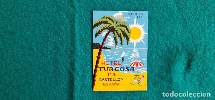 Etiquetas antiguas: ETIQUETA HOTEL TURCOSA CASTELLON - ESPA&Ntilde;A