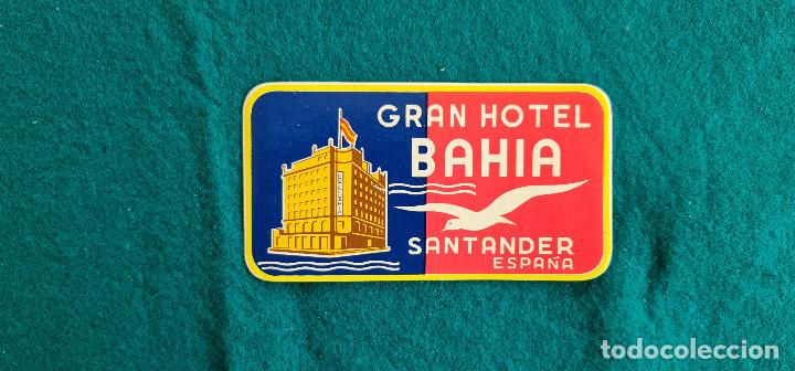 Etiquetas antiguas: ETIQUETA GRAN HOTEL BAHIA SANTANDER - ESPA&Ntilde;A