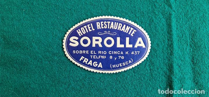 Etiquetas antiguas: ETIQUETA HOTEL SOROLLA FRAGA (HUESCA) - ESPA&Ntilde;A