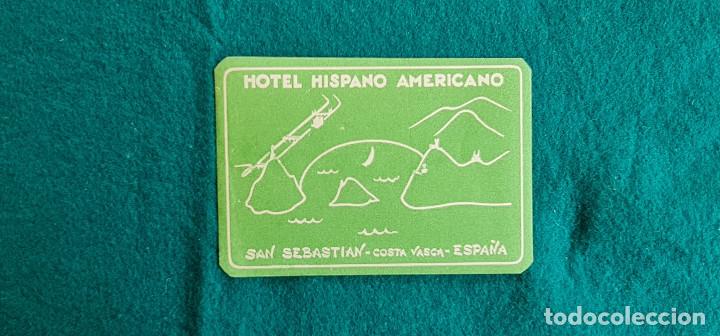 Etiquetas antiguas: ETIQUETA HOTEL HISPANO AMERICANO SAN SEBASTIAN - ESPA&Ntilde;A