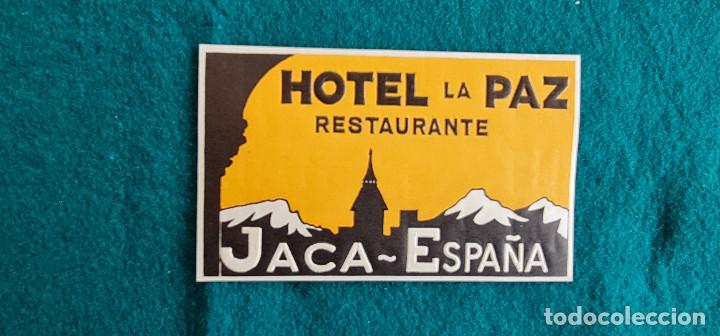 Etiquetas antiguas: ETIQUETA HOTEL LA PAZ JACA (HUESCA) - ESPA&Ntilde;A