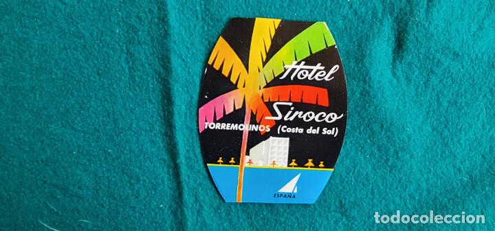 Etiquetas antiguas: ETIQUETA HOTEL SIROCO TORREMOLINOS - ESPA&Ntilde;A