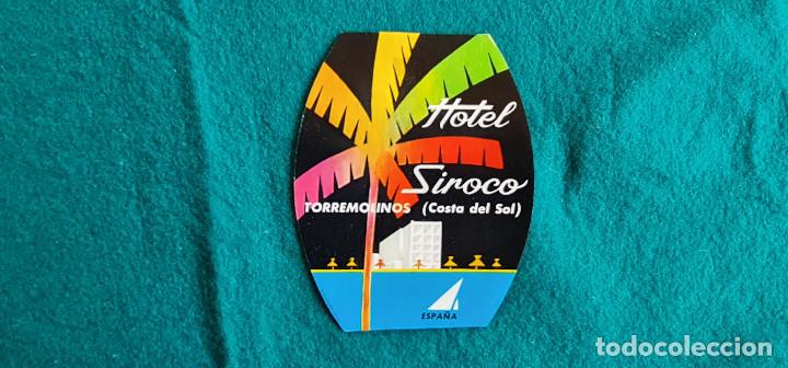 Etiquetas antiguas: ETIQUETA HOTEL SIROCO TORREMOLINOS - ESPA&Ntilde;A