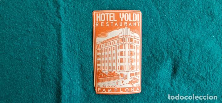 Etiquetas antiguas: ETIQUETA HOTEL YOLDI PAMPLONA - ESPA&Ntilde;A