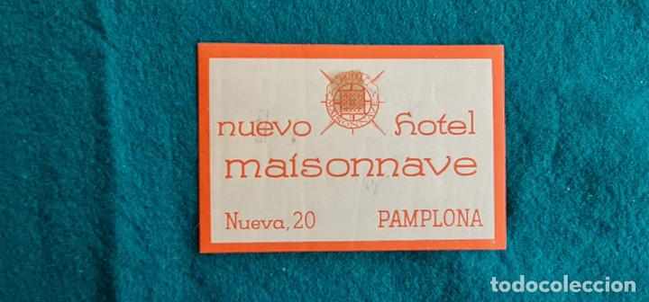 Etiquetas antiguas: ETIQUETA HOTEL MAISONNAVE PAMPLONA - ESPA&Ntilde;A