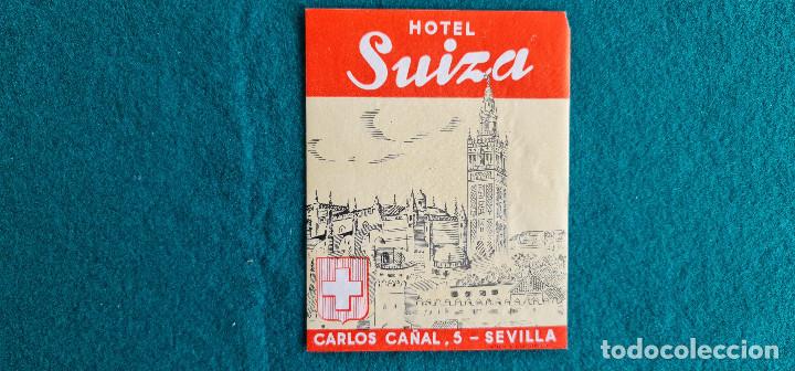 Etiquetas antiguas: ETIQUETA HOTEL SUIZA - SEVILLA - ESPA&Ntilde;A