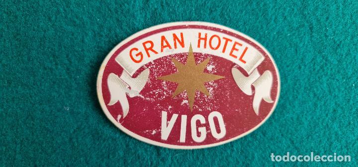 Etiquetas antiguas: ETIQUETA GRAN HOTEL DE VIGO - ESPA&Ntilde;A