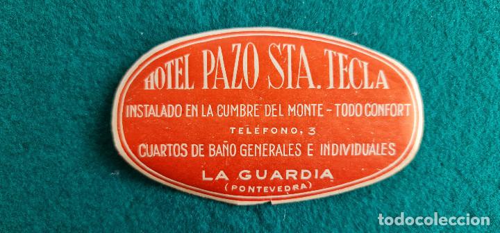 Etiquetas antiguas: ETIQUETA HOTEL PAZO STA. TECLA - LA GUARDIA (PONTEVEDRA) ESPA&Ntilde;A