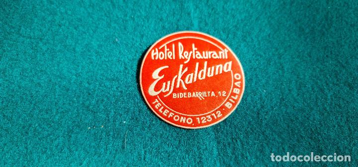 Etiquetas antiguas: ETIQUETA HOTEL EUSKALDUNA - BILBAO - ESPA&Ntilde;A