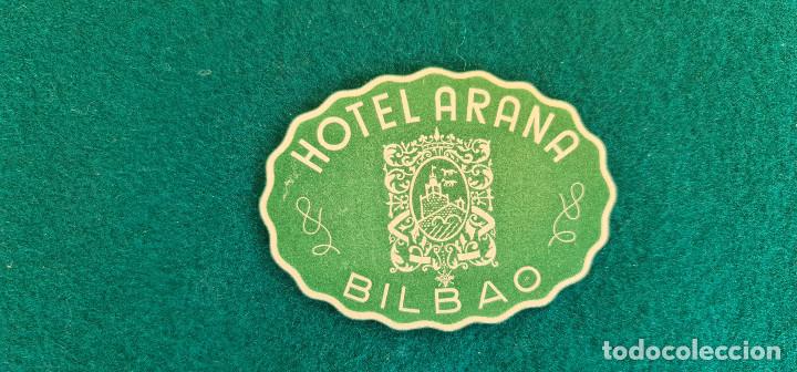 Etiquetas antiguas: ETIQUETA HOTEL ARANA - BILBAO - ESPA&Ntilde;A