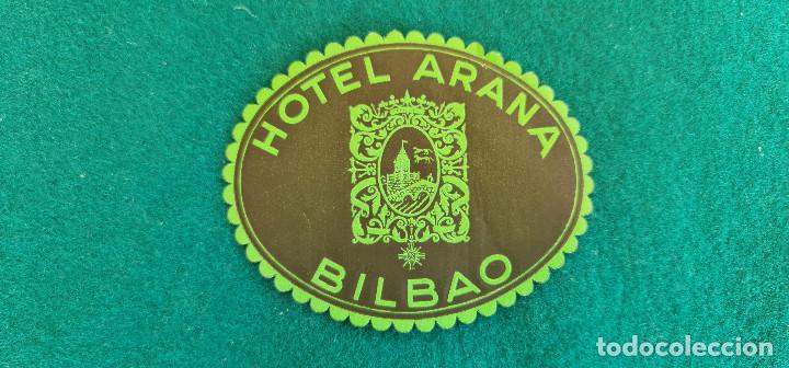 Etiquetas antiguas: ETIQUETA HOTEL ARANA - BILBAO - ESPA&Ntilde;A