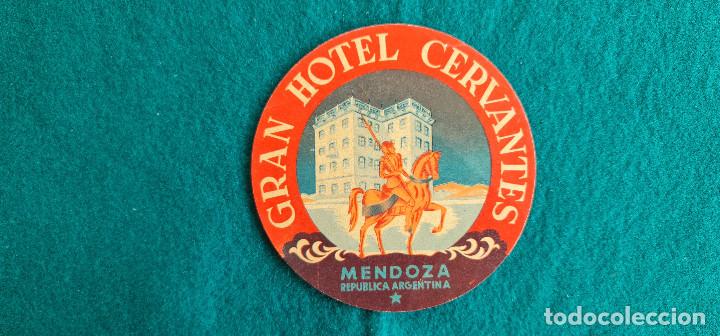 Etiquetas antiguas: ETIQUETA GRAN HOTEL CERVANTES - MENDOZA - ARGENTINA