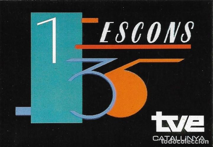 Alte Etiketten: Etiqueta adhesiva de 135 ESCONS DE TVE CATALUNYA