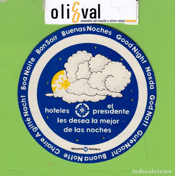 Etiquetas antiguas: ETIQUETA HOTELES EL PRESIDENTE NACIONAL HOTELERA . EH3279