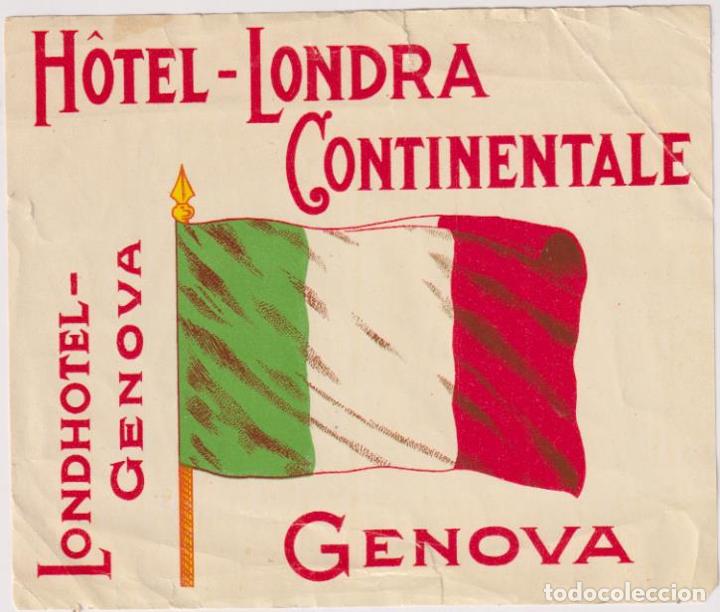 Etichette antiche: Etiqueta. Hotel-Londra Continentale