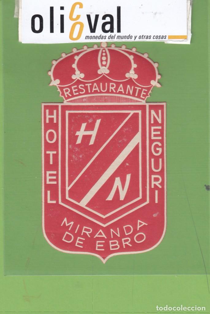 Etiquetas antiguas: ETIQUETA HOTEL NEGURI MIRANDA DEL EBRO BURGOS TROQUEL MUY ESPECIAL 105 mm EH3301