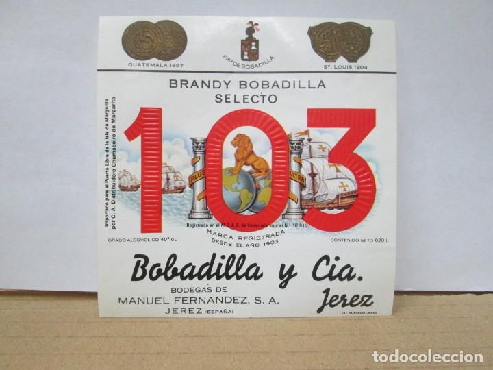 Etiquetas antiguas: ANTIGUA ETIQUETA BRANDY CO&Ntilde;AC,BOBADILLA 103 SELECTO